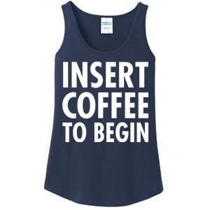 Insert Coffee To Begin Ladies Essential Tank