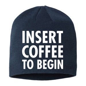 Insert Coffee To Begin Sustainable Beanie