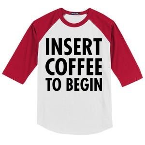 Insert Coffee To Begin Kids Colorblock Raglan Jersey