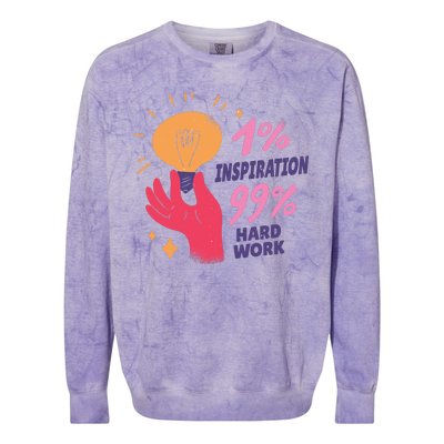 Inspiration And Hard Work Colorblast Crewneck Sweatshirt