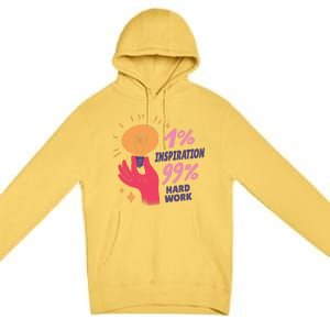 Inspiration And Hard Work Premium Pullover Hoodie