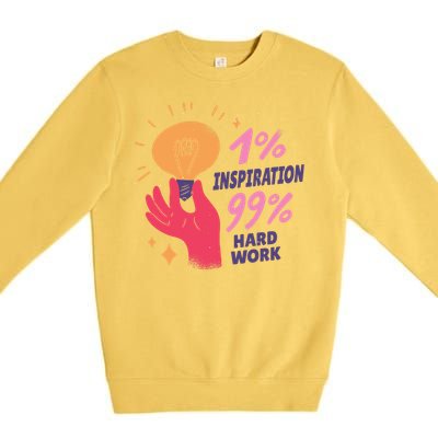 Inspiration And Hard Work Premium Crewneck Sweatshirt