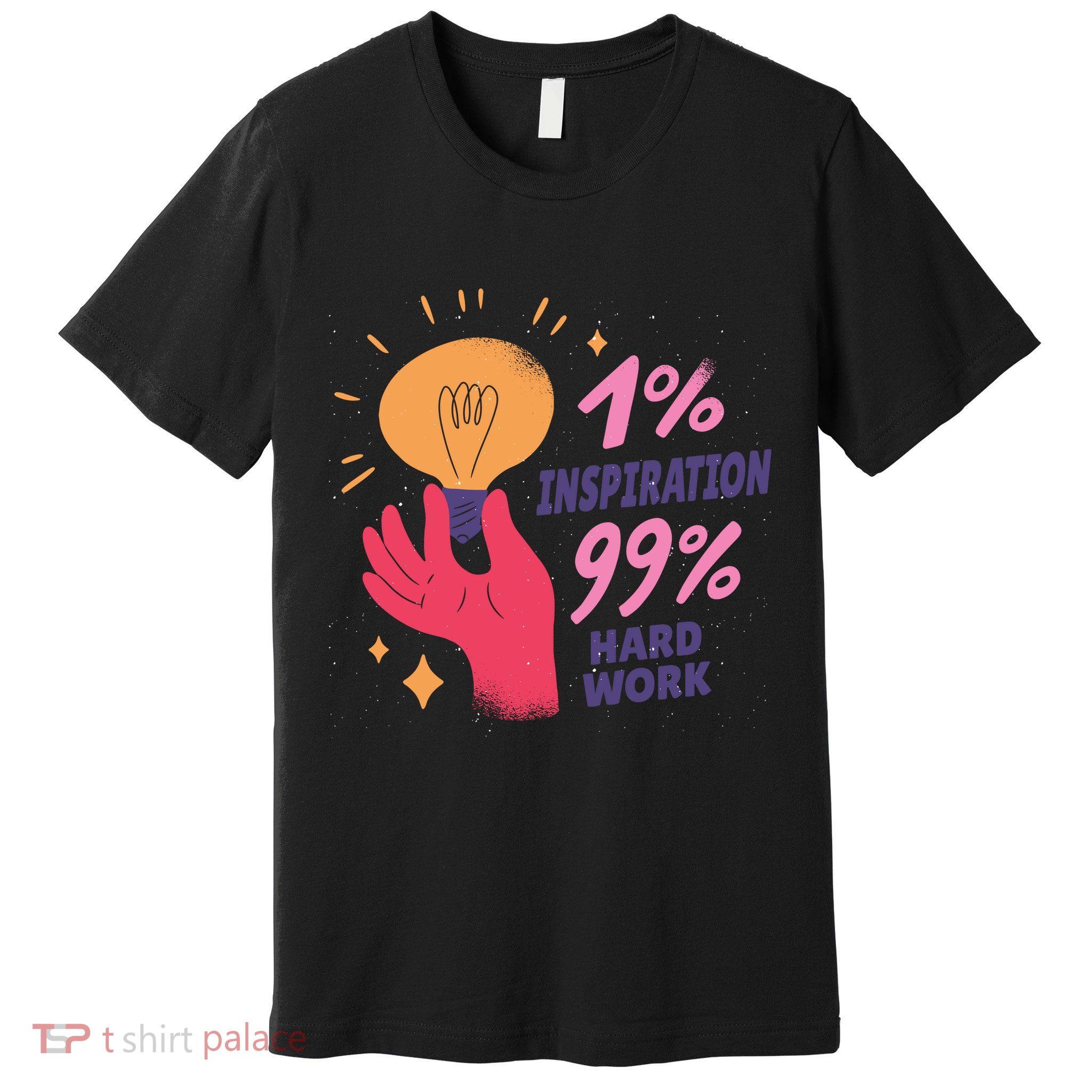 Inspiration And Hard Work Premium T-Shirt