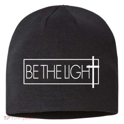 Inspirational Be The Light Sustainable Beanie
