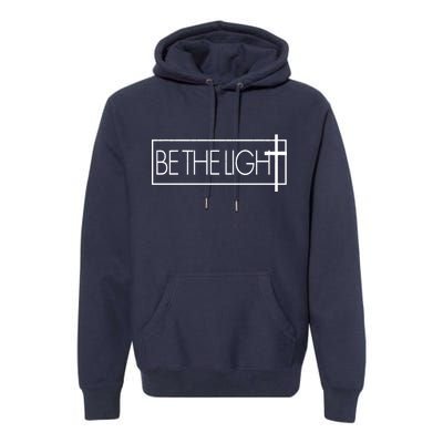 Inspirational Be The Light Premium Hoodie