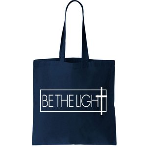 Inspirational Be The Light Tote Bag