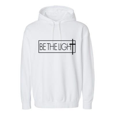 Inspirational Be The Light Garment-Dyed Fleece Hoodie