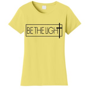 Inspirational Be The Light Women's T-Shirt