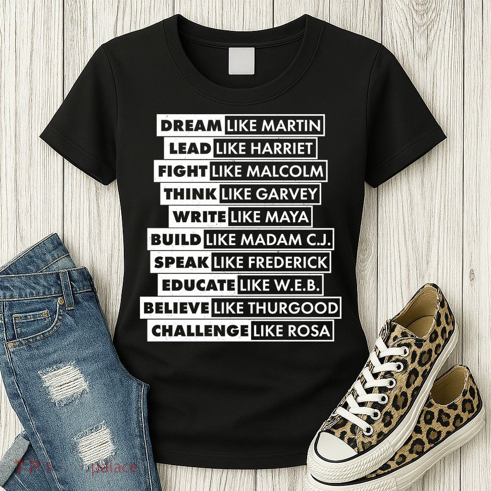 Inspirational Black History Figures Womens T-Shirt