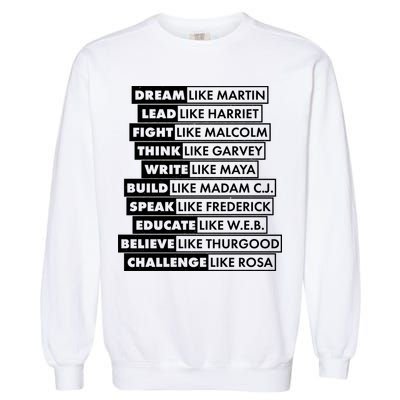 Inspirational Black History Figures Garment-Dyed Sweatshirt