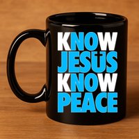 Inspirational Know Jesus Know Peace 11oz C Handle Ceramic Mug
