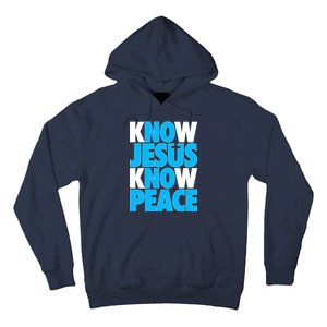 Inspirational Know Jesus Know Peace Hoodie