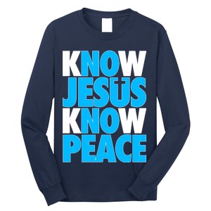 Inspirational Know Jesus Know Peace Long Sleeve Shirt