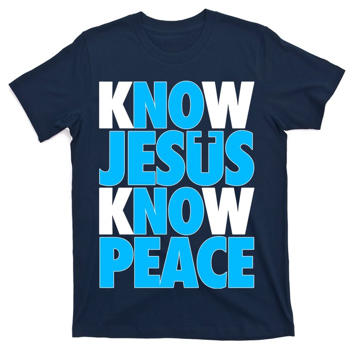 Inspirational Know Jesus Know Peace T-Shirt