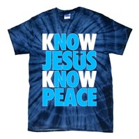 Inspirational Know Jesus Know Peace Tie-Dye T-Shirt