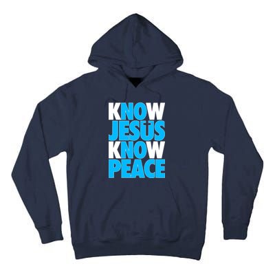 Inspirational Know Jesus Know Peace Tall Hoodie