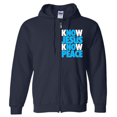 Inspirational Know Jesus Know Peace Full Zip Hoodie