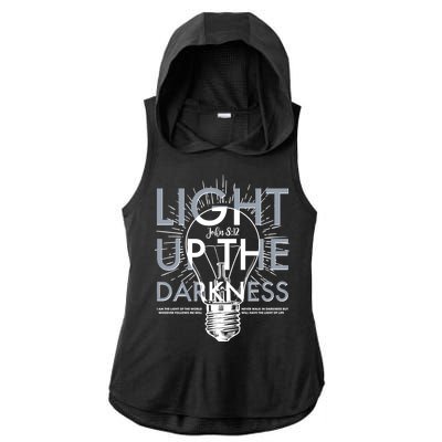 Inspirational Light Up The Darkness John 8:12 Ladies PosiCharge Tri-Blend Wicking Draft Hoodie Tank