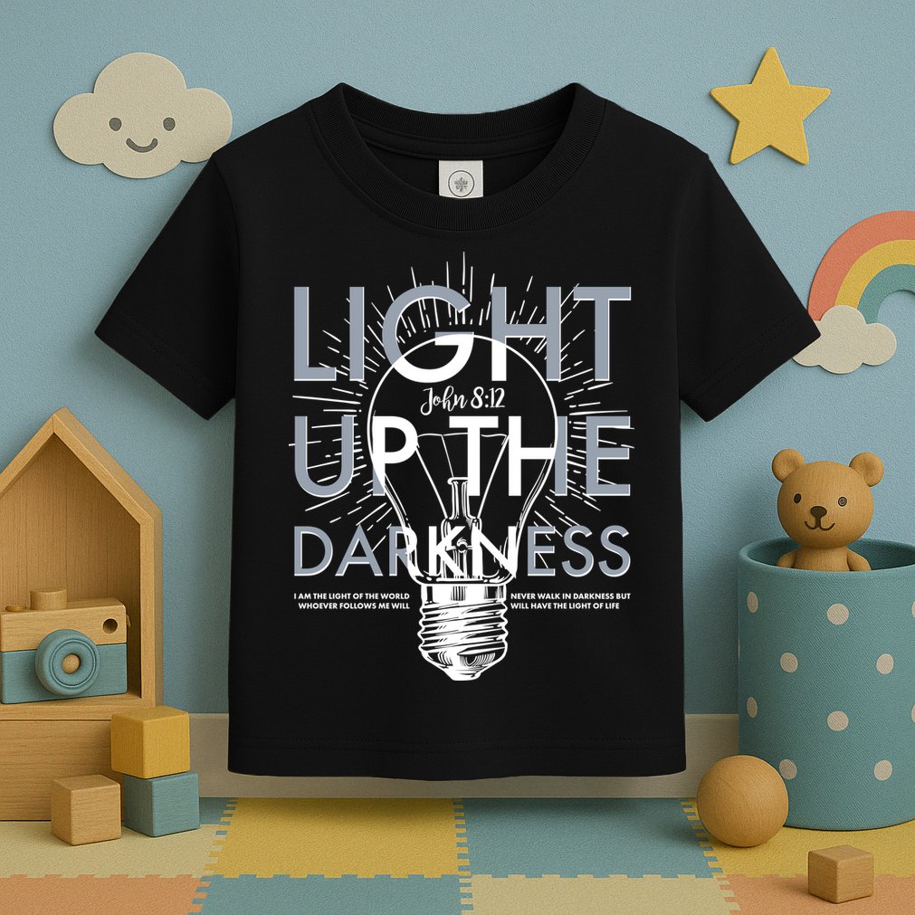 Inspirational Light Up The Darkness John 8:12 Toddler T-Shirt