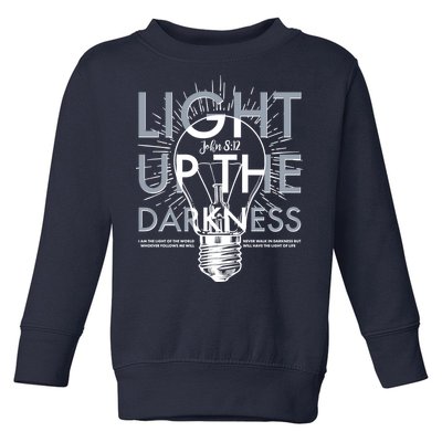 Inspirational Light Up The Darkness John 8:12 Toddler Sweatshirt