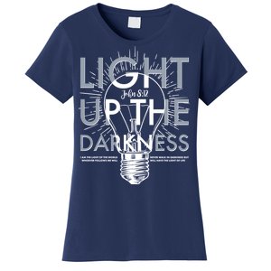 Inspirational Light Up The Darkness John 8:12 Women's T-Shirt