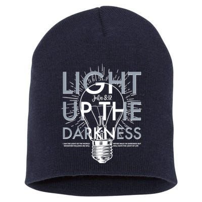 Inspirational Light Up The Darkness John 8:12 Short Acrylic Beanie