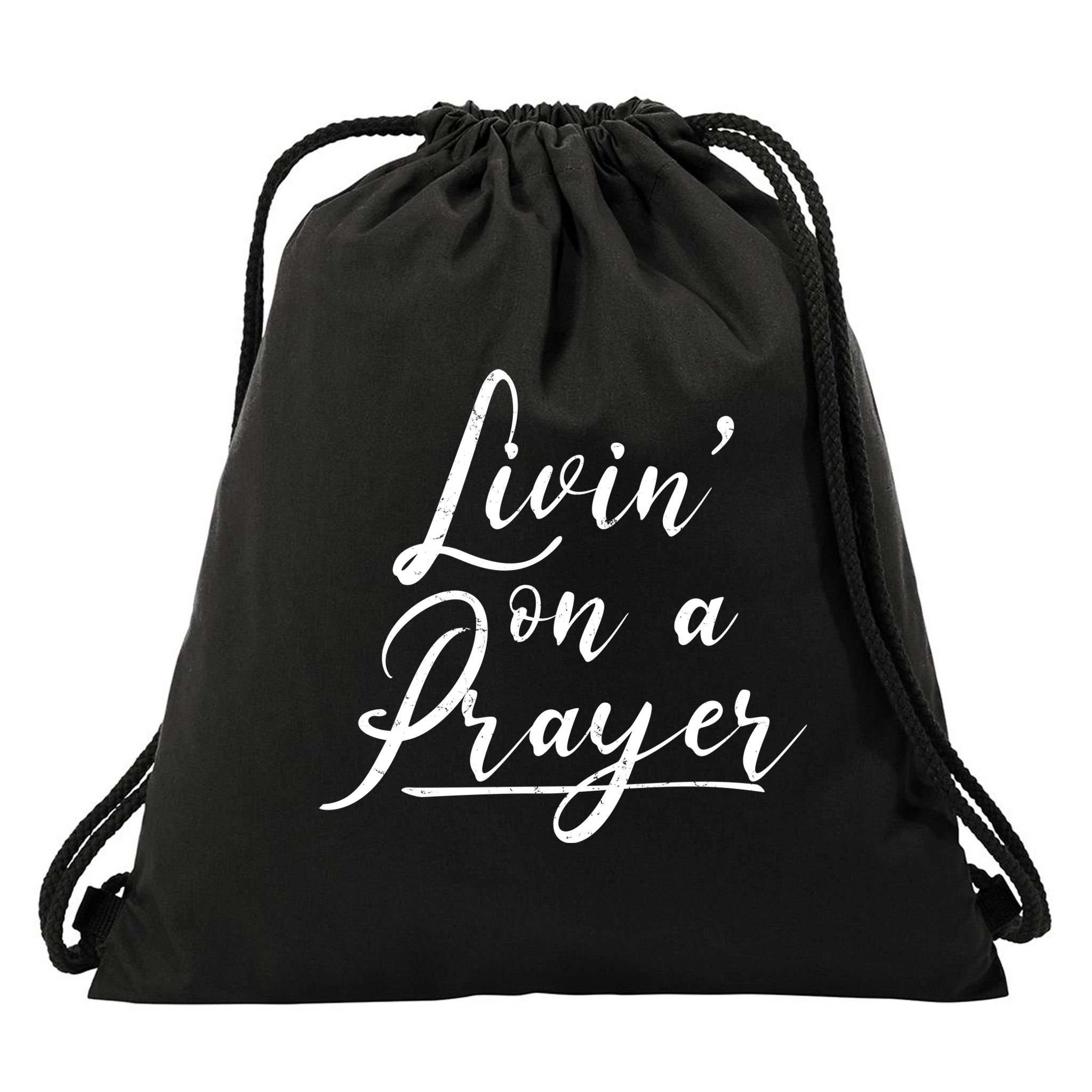 Inspirational Livin' On A Prayer Drawstring Bag