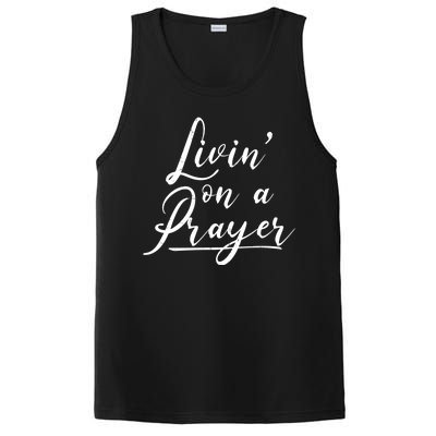 Inspirational Livin' On A Prayer PosiCharge Competitor Tank