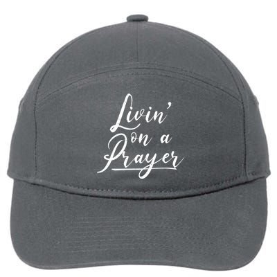 Inspirational Livin' On A Prayer 7-Panel Snapback Hat