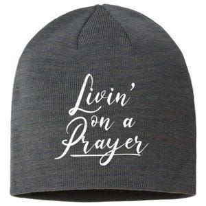 Inspirational Livin' On A Prayer Sustainable Beanie