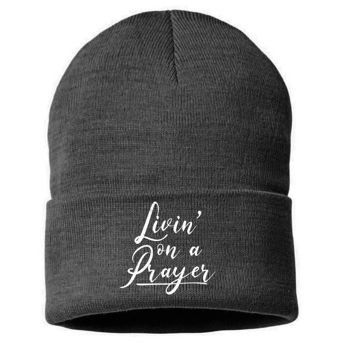 Inspirational Livin' On A Prayer Sustainable Knit Beanie