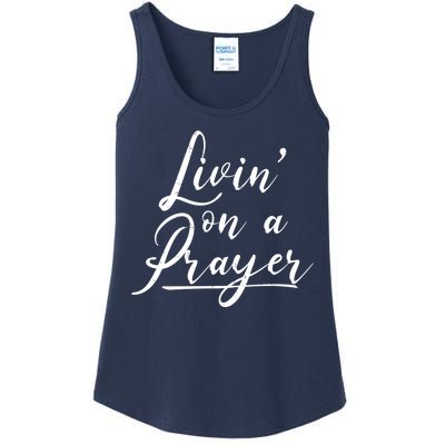 Inspirational Livin' On A Prayer Ladies Essential Tank