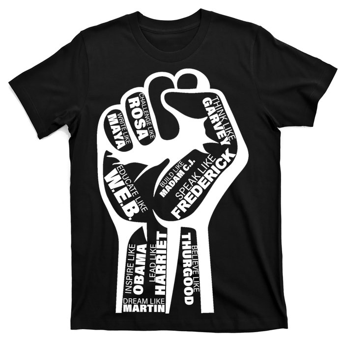 Inspirational People Black History Month Fist T-Shirt