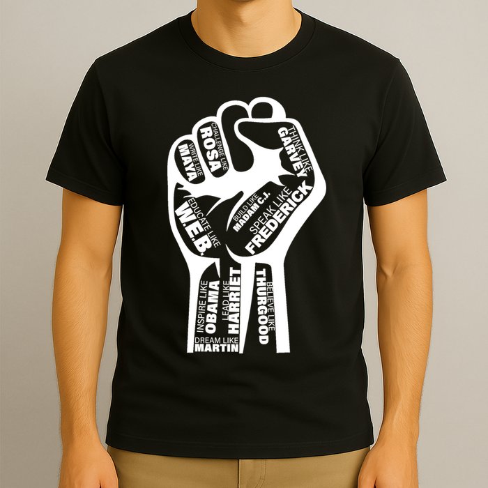 Inspirational People Black History Month Fist T-Shirt