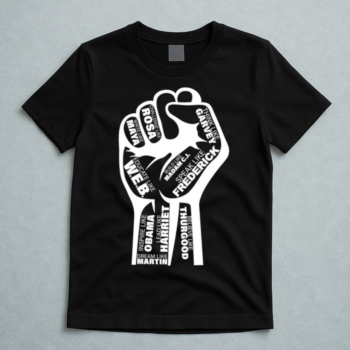 Inspirational People Black History Month Fist T-Shirt