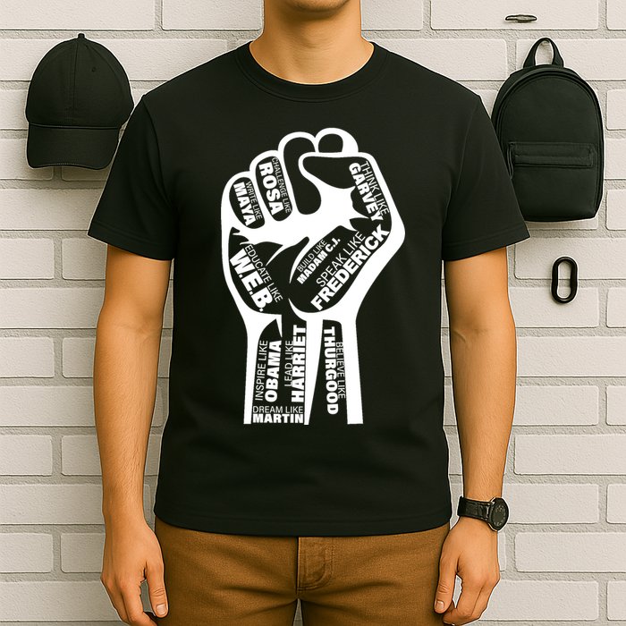 Inspirational People Black History Month Fist T-Shirt