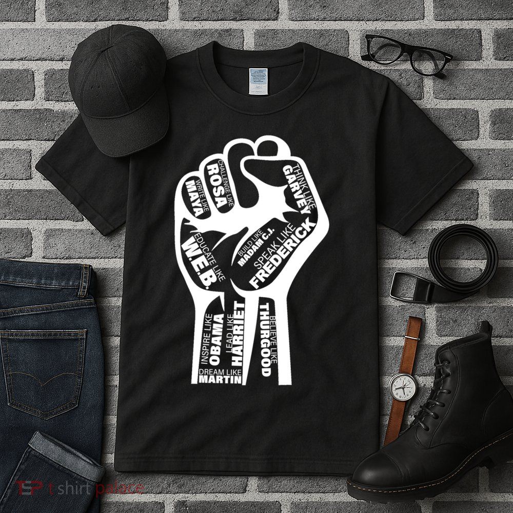 Inspirational People Black History Month Fist Tall T-Shirt
