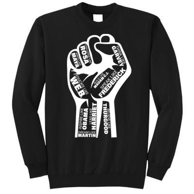 Inspirational People Black History Month Fist Tall Sweatshirt