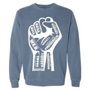 Inspirational People Black History Month Fist Garment-Dyed Sweatshirt