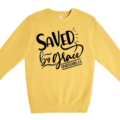 Inspirational Saved by Grace Ephesians 2:8 Premium Crewneck Sweatshirt