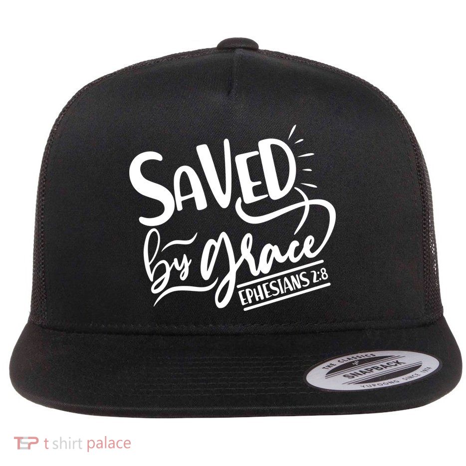 Inspirational Saved by Grace Ephesians 2:8 Flat Bill Trucker Hat