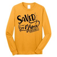 Inspirational Saved by Grace Ephesians 2:8 Long Sleeve Shirt