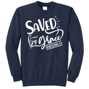 Inspirational Saved by Grace Ephesians 2:8 Sweatshirt