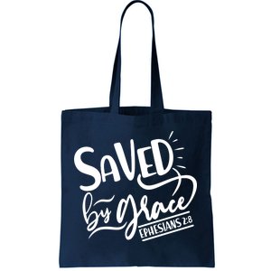 Inspirational Saved by Grace Ephesians 2:8 Tote Bag