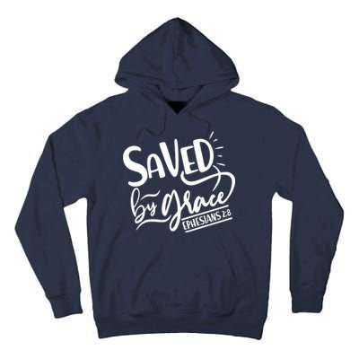 Inspirational Saved by Grace Ephesians 2:8 Tall Hoodie