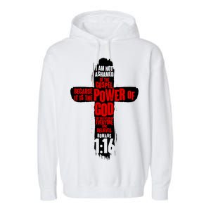 Inspirational The Power Of God Cross Romans 1:16 Garment-Dyed Fleece Hoodie