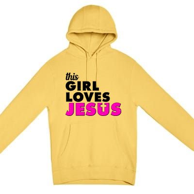 Inspirational This Girl Loves Jesus Premium Pullover Hoodie