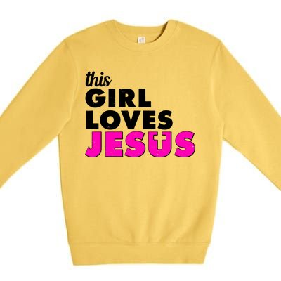 Inspirational This Girl Loves Jesus Premium Crewneck Sweatshirt