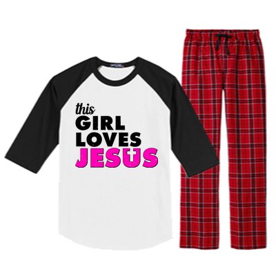 Inspirational This Girl Loves Jesus Raglan Sleeve Pajama Set