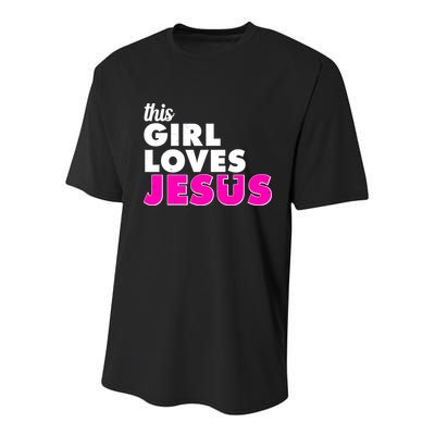 Inspirational This Girl Loves Jesus Youth Performance Sprint T-Shirt